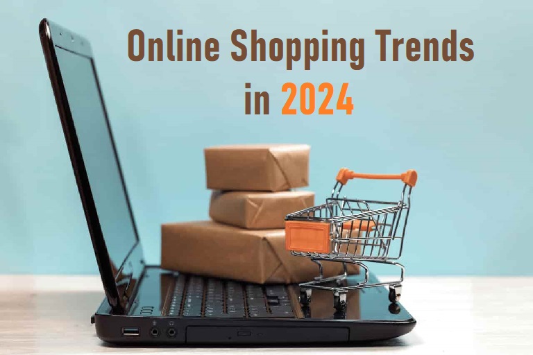 Online Shopping Trends in 2024