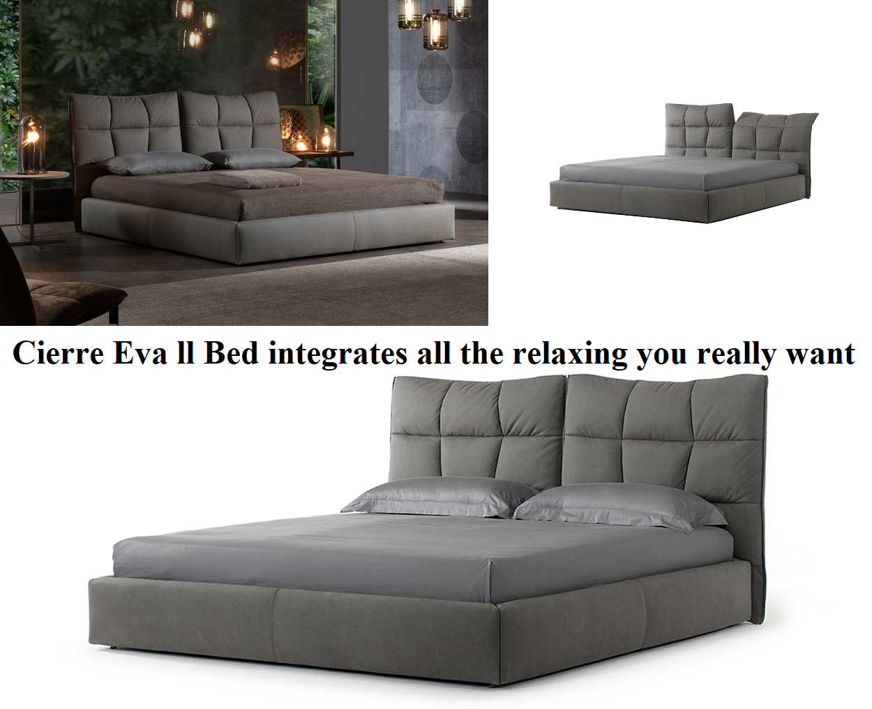 Cierre Eva ll Bed integrates all the relaxing you really want