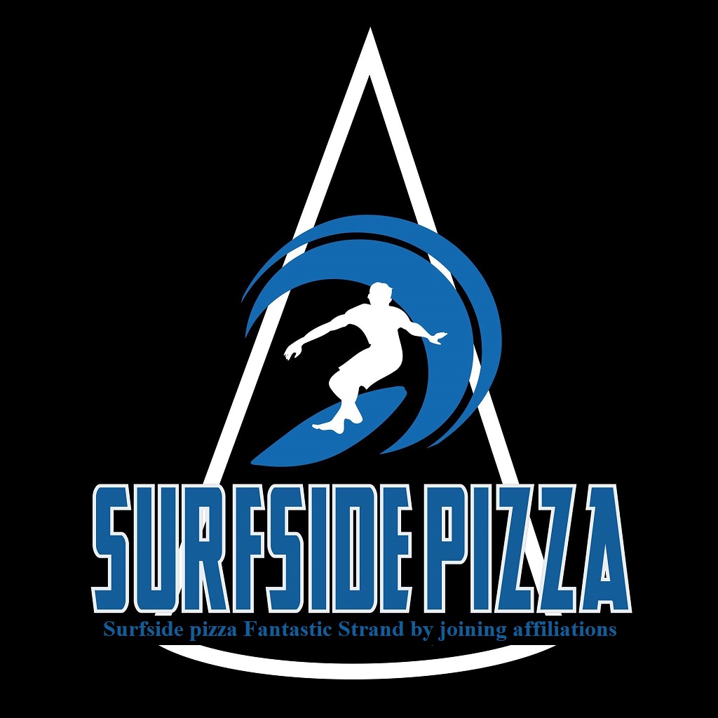 Surfside pizza Fantastic Strand by joining affiliations